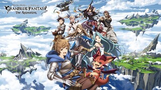 Granblue Fantasy The Animation S2 E12 END - Sub Indo