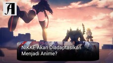 (Berita Anime)  NIKKE Akan menjadi Anime.