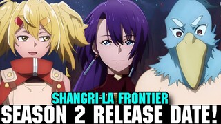 SHANGRI-LA FRONTIER SEASON 2 RELEASE DATE - [Situation]