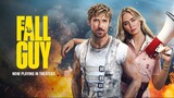 [WATCH]— The Fall Guy {2024} FULL_MOVIE FREE