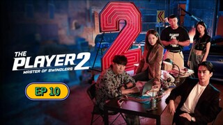 THE PLAYER 2 (2024) EP 10 Sub Indonesia