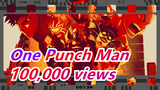 One Punch Man MAD - Expected to exceed 100,000 views