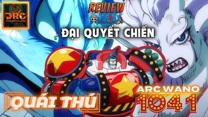 Review ONE PIECE ARC WANO ☠️ Tập 1041 TRẬN ĐẠI  CHIẾN GIỮA KAIDO VÀ YAMATO  | Tóm Tắt ĐẢO HẢI TẶC