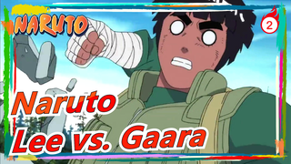 [Naruto] Lee vs. Gaara--- Even a Hardworking Person Can Beat Genius_2