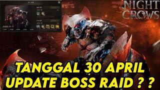 TANGGAL 30 UPDATE BOSS RAID ? GUILD SHOP DI KR ADA SOA ? GLOBAL KAPAN ? - NIGHT CROWS NFT/P2E