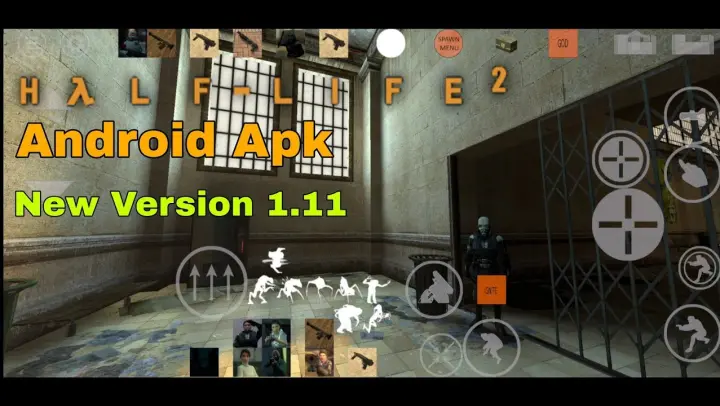 Half Life 2 Android Gameplay. Apk New Update Version 1.11