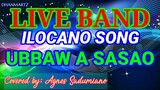LIVE BAND || UBBAW A SASAO | ILOCANO SONG | COVERED BY AGNES SADUMIANO
