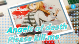Angels of death|[MAD Gambaran Tangan/Spidol]Season III-Tidak Ada Ray|Please kill me_3