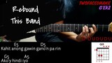 Rebound - This Band (Guitar Cover With Lyrics & Chords)