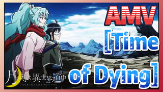 [Time of Dying] AMV