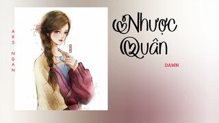 Nhược Quân (若君) - DAWN