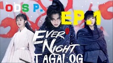 Ever Night 2 Episode 1 Tagalog