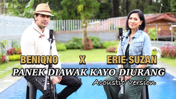 Panek Diawak Kayo Diurang by Erie Suzan & Beniqno | Acoustic Version
