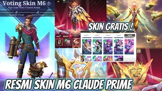 SKIN M6 CLAUDE PRIME ! BISA DAPAT GRATIS KAYA PRIME SBELUM NYA ? DAN SKIN LIMITED BEBAS PILIH