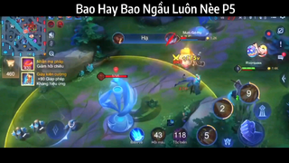 Bao Hay Bao Ngầu Luôn Nèe P5