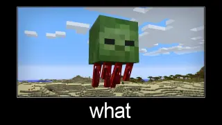 Minecraft wait what meme part 145 (ghast zombie)
