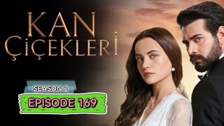 Kan Cicekleri s2 ep.169 ENG sub