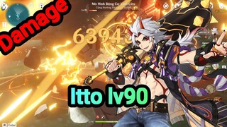 Damage Itto lv90, vk90, tp10 - Chia Sẻ Hướng Dẫn Genshin Impact