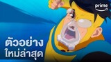 Invincible - Season 2 | ตัวอย่างอย่างเป็นทางการ | Prime Thailand