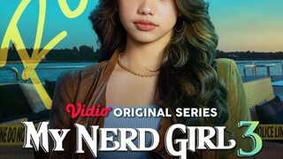 My Nerd Girl Season 3 Eps 1