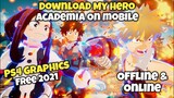 Download MY HERO ACADEMIA : THE STRONGEST HERO | Free 2021 |Tagalog Gameplay ( Sulit PS4 GRAPHICS 🔥)
