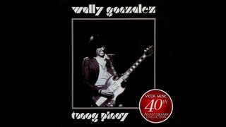 Wally Gonzalez - Tunog Pinoy (Full Album) 1977