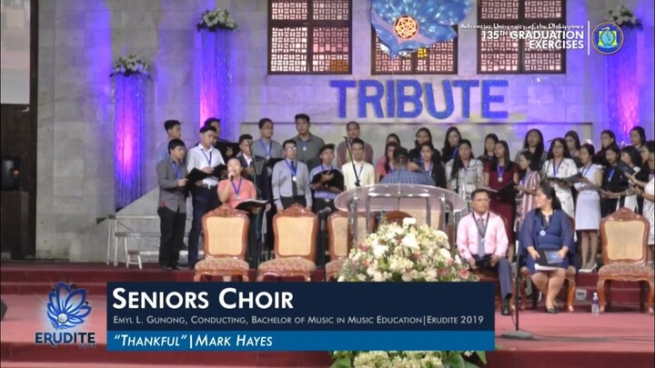 THANKFUL (arr. by Mark Hayes) | Adventist University of the Philippines Seniors Choir 2019
