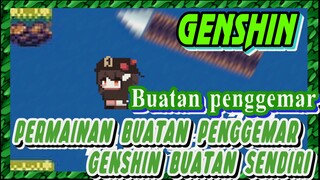 [Genshin, Buatan penggemar] Permainan Buatan penggemar Genshin buatan sendiri