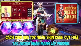[Free Fire] Cách Chơi Đua Top Nhận Skin Cánh Cụt Free Và Tạo Avatar Nhận Mảnh Lập Phương