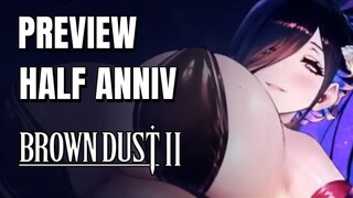 Apakah Kalian Akan Comeback Brown Dust 2 Untuk Half Anniversary? Gede Loh Rewards-nya