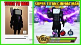MANTAP! Aku Upgrade Avatar Titan TV Man Menjadi Titan Cinema Man OP Kalahkan Skibidi Toilet