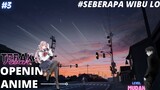 Tebak Opening Anime Part 3[ Level: Mudah] #Seberapa Wibu Lo!