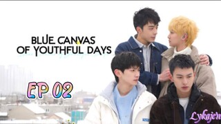 🇨🇳[BL]BLUE CANVAS OF YOUTHFUL DAYS EP 02(engsub)2024