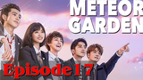 Meteor Garden 2018 Episode 17 Tagalog dub
