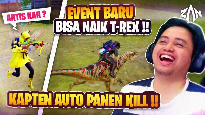 Event Baru Bisa Naik T Rex !!  Kapten Auto Panen Kill !! | PUBG Mobile Indonesia