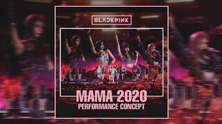 BLACKPINK (블랙핑크) - MAMA2020 PERFORMANCE CONCEPT
