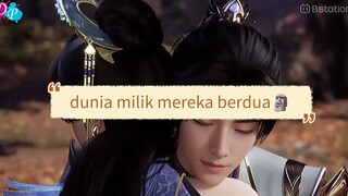 serasa dunia milik kita berdua🗿 #MCCdong #donghua #BstationLegendaryCreator