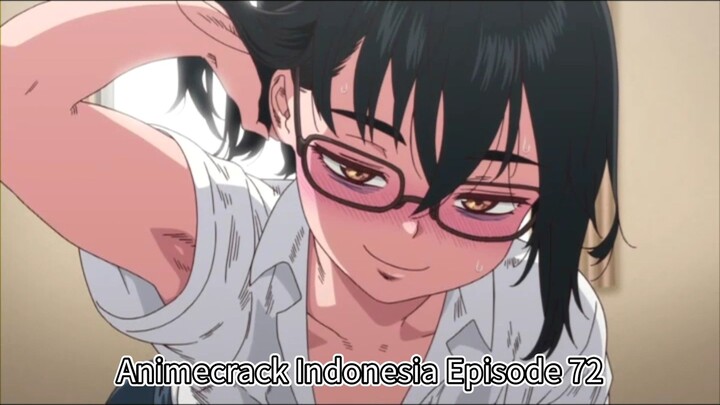 Animecrack Indonesia Episode 72 - Sudah jatuh tertimpa susu pula