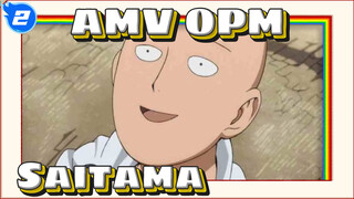 [AMV OPM] Momen-momen Menegangkan OPM_2