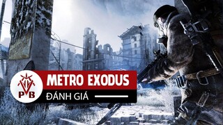 Đánh Giá Metro Exodus - Hành Trình Vượt Khỏi Metro