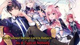Episode 4| The Greatest Demon Lord Is Reborn As A Typical Nobody [English Dub]