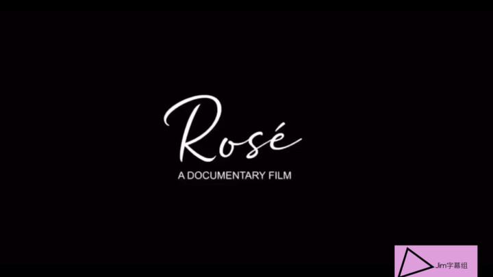 BLACKPINK rosé纪录片.感人肺腑，震撼人心的故事.
