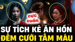 Sự tích KẺ ĂN HỒN tại LÀNG ĐỊA NGỤC, giao kèo CỰC CUỐN ở ĐÁM CƯỚI CHUỘT | Tin 3 Phút Review Lịch Sử