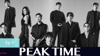 Peak Time (2023) Episode 9 English Sub