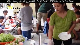 Cận cảnh _xếp hàng_ ăn Bún Bò Xí Quách 30K trên vỉa hè Sài Gòn p6