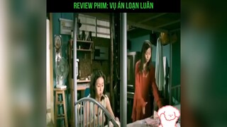 Rv phim: Vụ Án Loạn Luân