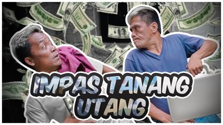 IMPAS TANANG UTANG