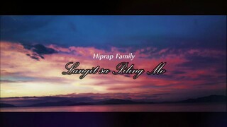Hiprap Family - Langit sa Piling Mo ( Lyrics ) ( Arcos | Tyrone )