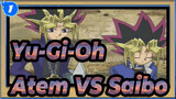 Yu-Gi-Oh|【Classical Duel】Atem VS Saibo_1
