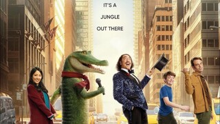 MUST WATCH!! Title: LYLE LYLE, CROCODILE|